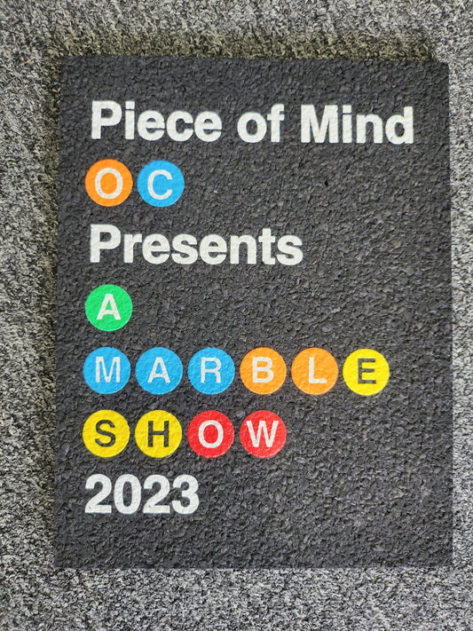 Piece of Mind OC presents A Marble Show Moodmat